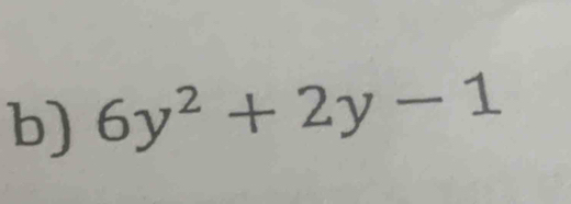 6y^2+2y-1