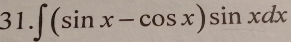 ∈t (sin x-cos x)sin xdx