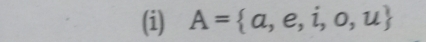 A= a,e,i,o,u