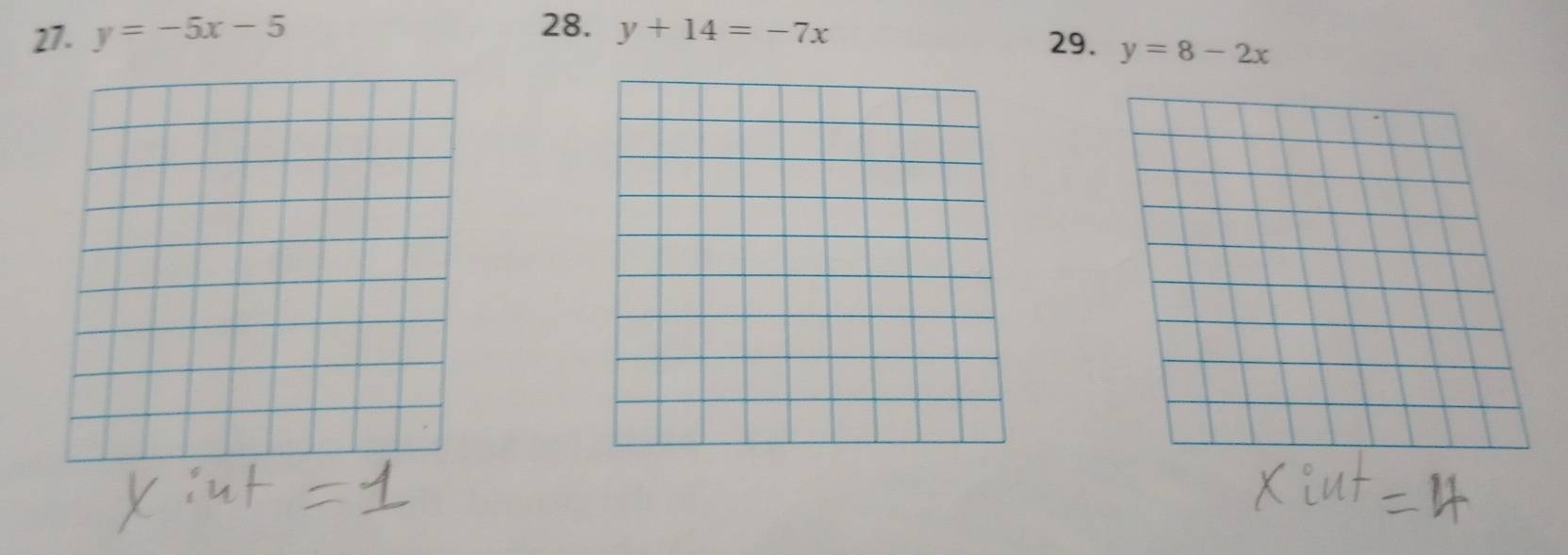 y=-5x-5 y+14=-7x 29. y=8-2x