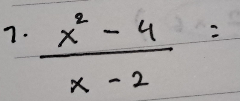  (x^2-4)/x-2 =