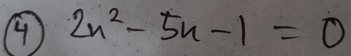 2n^2-5n-1=0