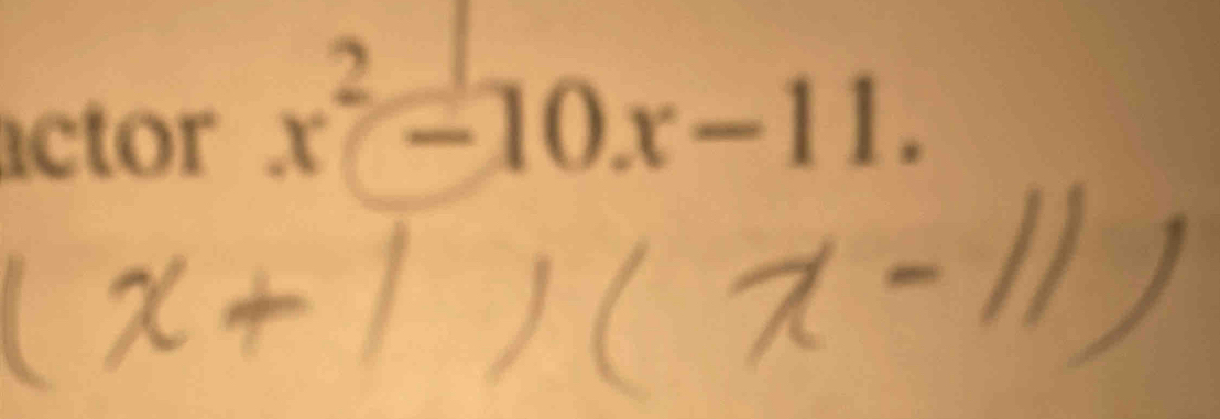 actor x^2-10x-11.