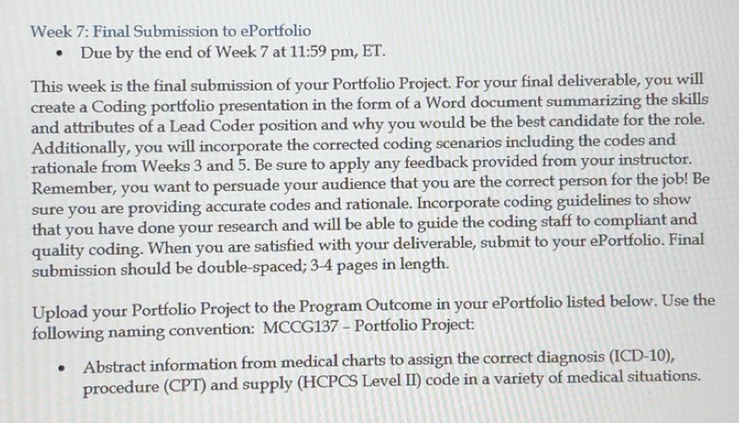 Solved: Week 7: Final Submission to ePortfolio Due by the end of Week 7 ...