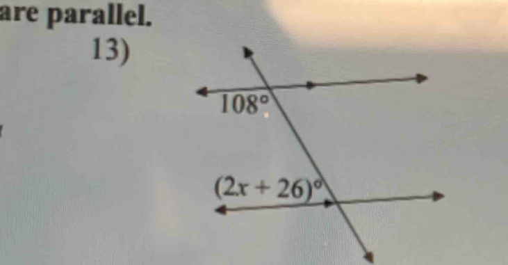 are parallel.
13)