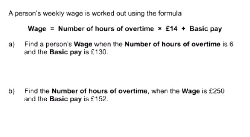 Solved: A person's weekly wage is worked out using the formula Wage ...