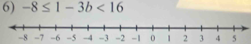 -8≤ 1-3b<16</tex> 
3