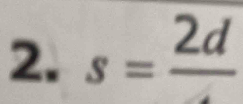 s=frac 2d