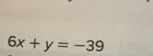 6x+y=-39