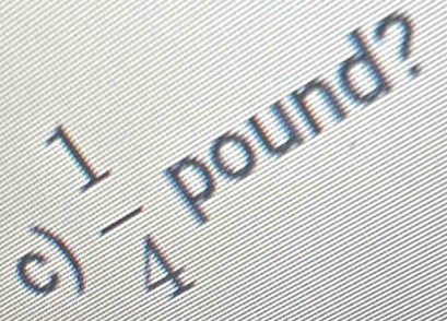 =□° pound? 
c)