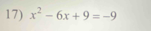 x^2-6x+9=-9