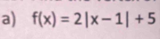 f(x)=2|x-1|+5