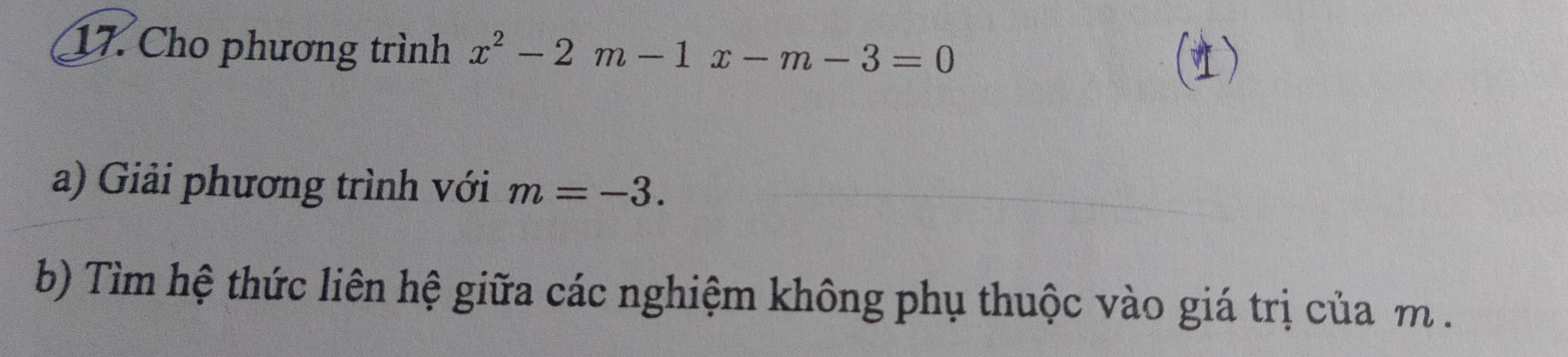 Cho phương trình x^2-2m-1x-m-3=0
) 
a) Giải phương trình với m=-3. 
b) Tìm hệ thức liên hệ giữa các nghiệm không phụ thuộc vào giá trị của m.