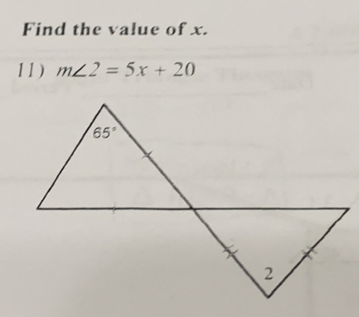 Find the value of x.
11) m∠ 2=5x+20