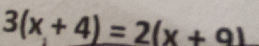 3(x+4)=2(x+9)