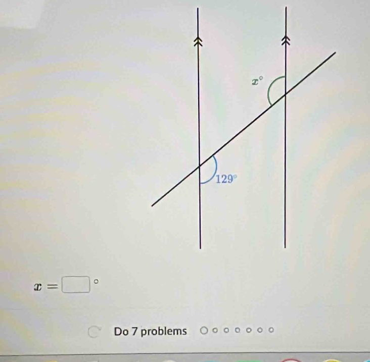 x=□°
Do 7 problems