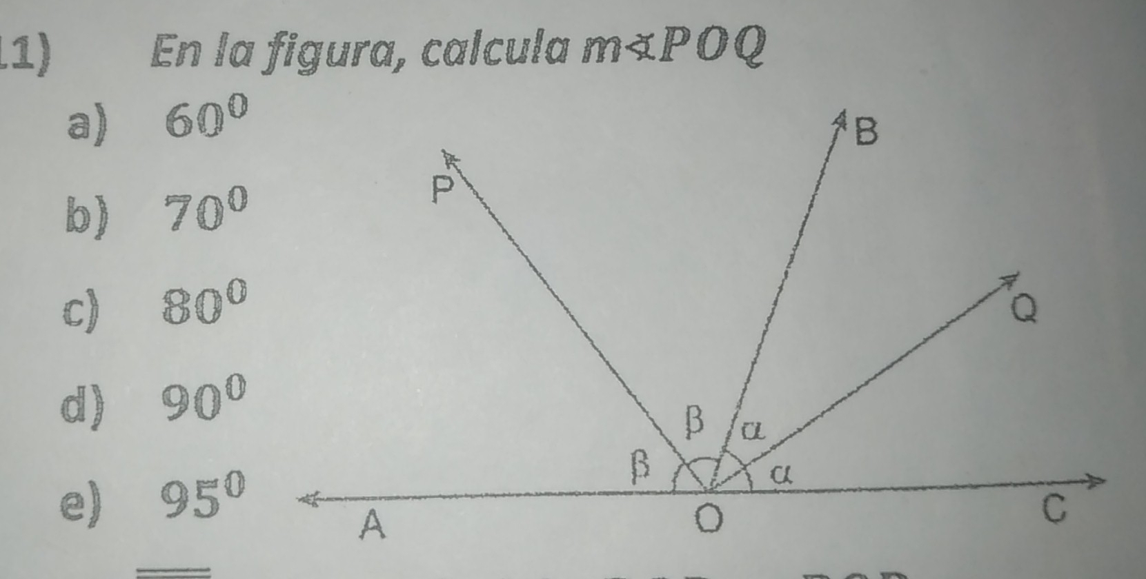 En la figura, calcula m∠ POQ
a) 60°
b) 70°
c) 80°
d) 90°
e) 95°