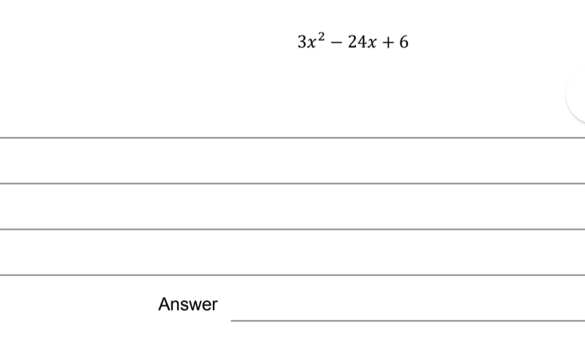 3x^2-24x+6
_ 
_ 
_ 
_ 
_ 
Answer