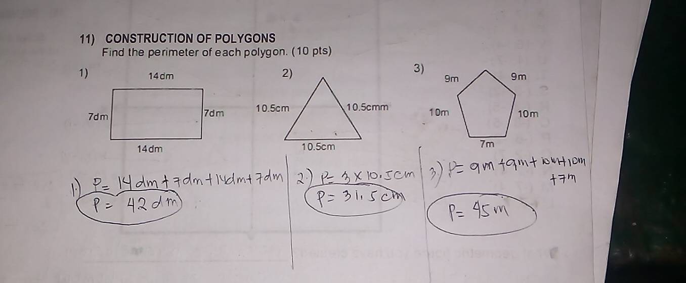 CONSTRUCTION OF POLYGONS 
Find the perimeter of each polygon. (10 pts) 
3)