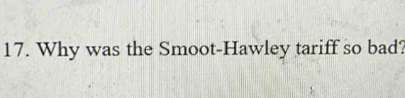 Why was the Smoot-Hawley tariff so bad?