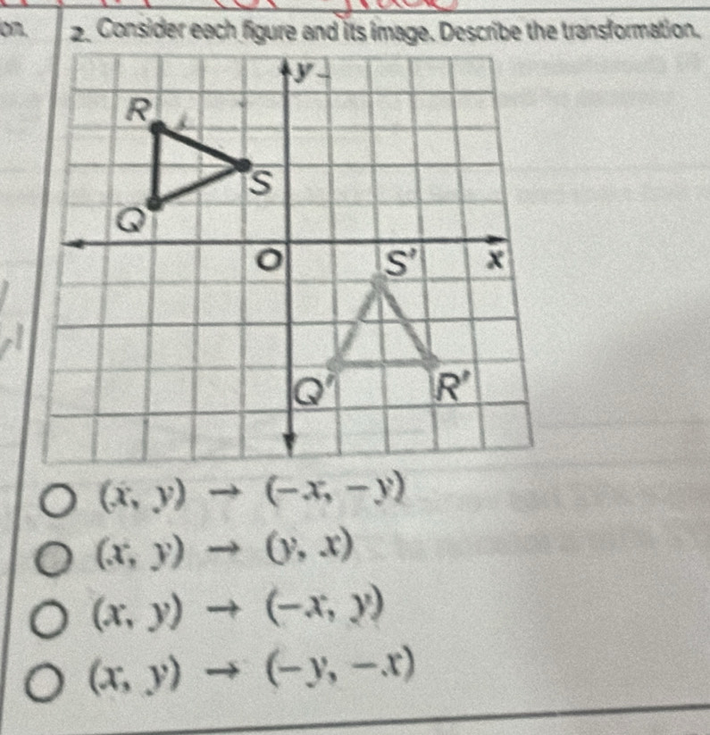 on.
(x,y)to (-x,-y)
(x,y)to (y,x)
(x,y)to (-x,y)
(x,y)to (-y,-x)