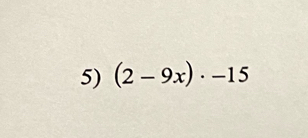 (2-9x)· -15