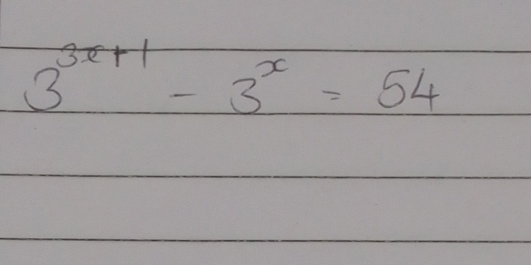 3^(3x+1)-3^x=54