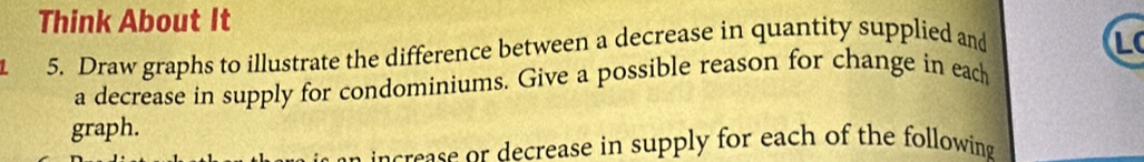Solved: Think About It 5. Draw graphs to illustrate the difference ...