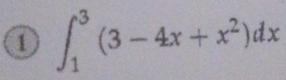 ∈t _1^(3(3-4x+x^2))dx