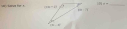 x= _
10) Solve for x.