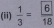 (ii)  1/3 =frac 618