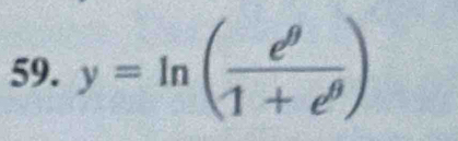 y=ln ( e^(θ)/1+e^(θ) )