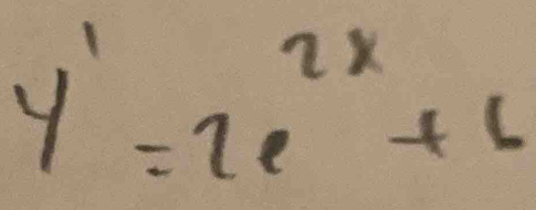 y'=2e^(2x)+6