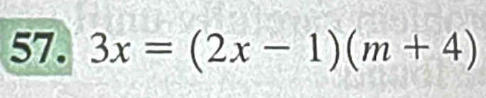 3x=(2x-1)(m+4)