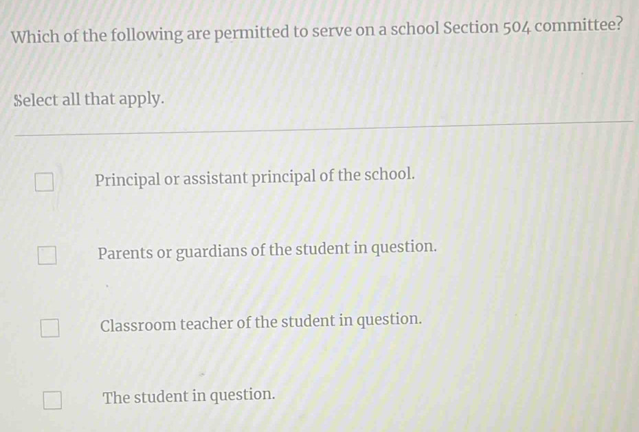 Solved: Which of the following are permitted to serve on a school ...