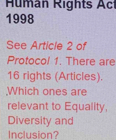Solved: Human Rights Act 1998 See Article 2 of Protocol 1. There are 16 ...