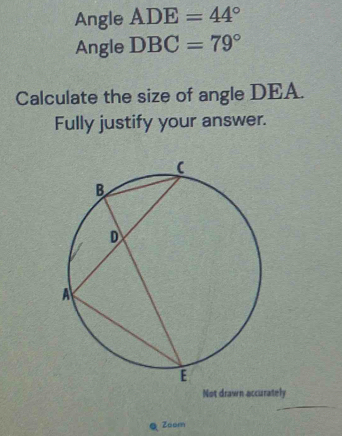 Solved: Angle ADE=44° Angle DBC=79° Calculate the size of angle DEA ...