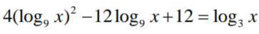 4(log _9x)^2-12log _9x+12=log _3x