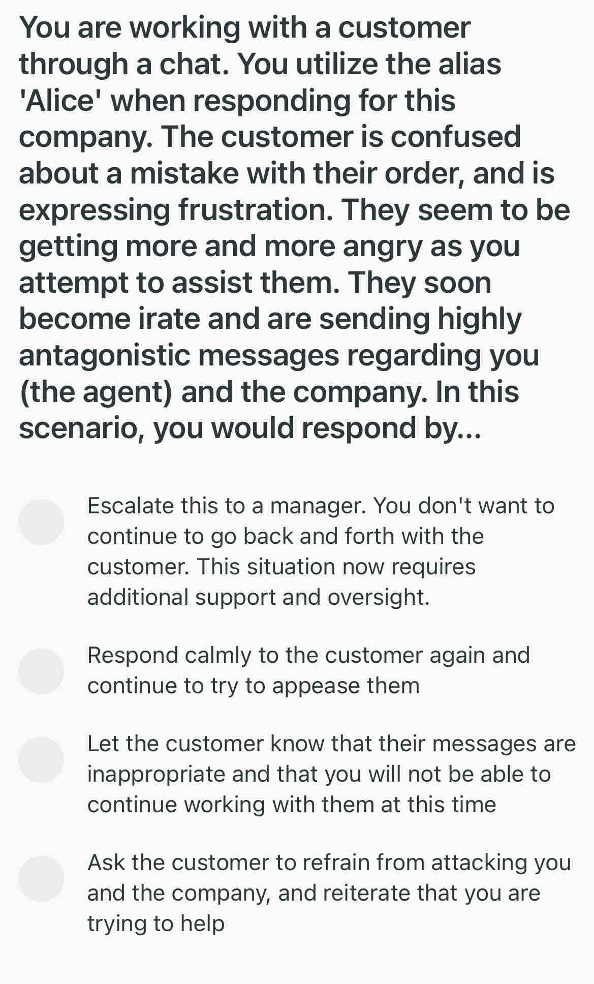 Solved: You are working with a customer through a chat. You utilize the ...
