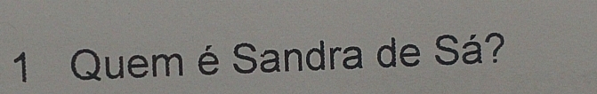 Quem é Sandra de Sá?