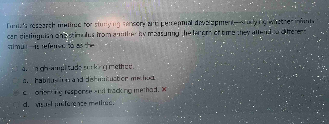 Solved: Fantz's research method for studying sensory and perceptual ...