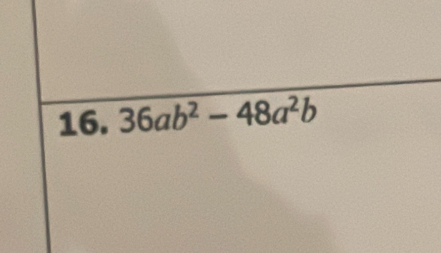 36ab^2-48a^2b