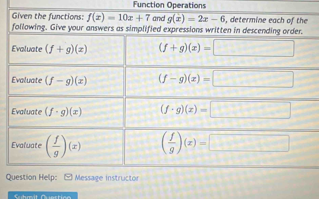 Function Operations
Q
Submit Question