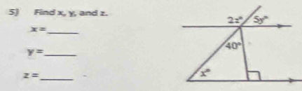 Find x, y, and z.
x= _
y= _
z= _