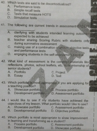 Solved: Which tests are said to be decontextualized? A. Performance ...
