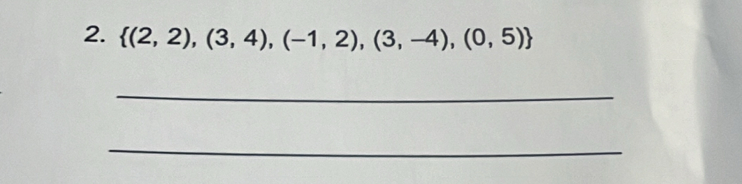  (2,2),(3,4),(-1,2),(3,-4),(0,5)
_ 
_