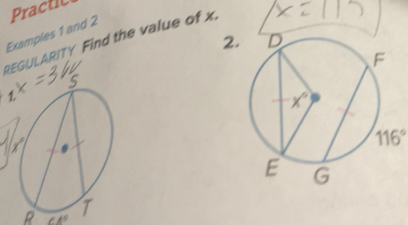 Solved: Practic Examples 1 and 2 2. REGULARITY Find the value of x. 116 ...