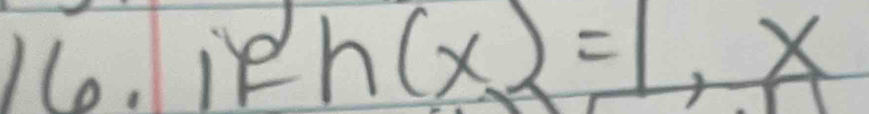 .ifh(x)=1, x