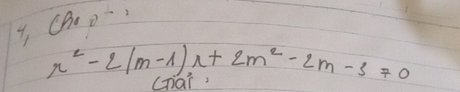 Choo,
x^2-2(m-1)x+2m^2-2m-3=0
(al