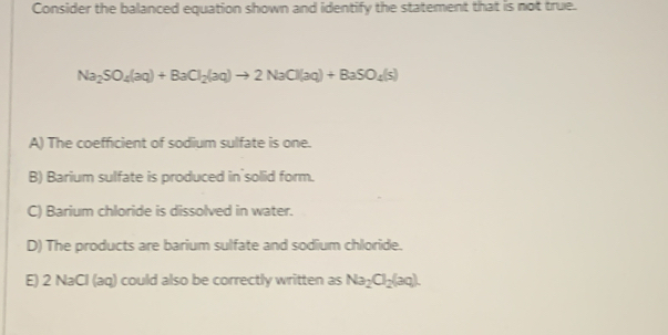 Solved: Consider the balanced equation shown and identify the statement ...
